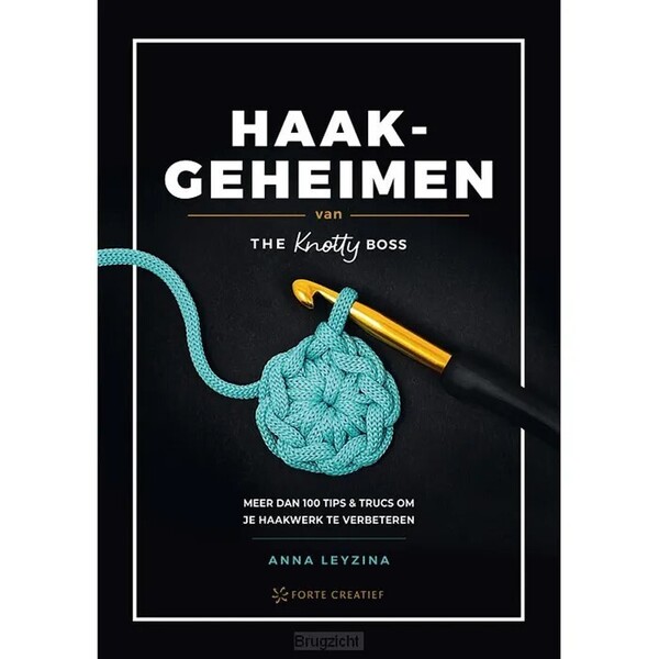 Haakgeheimen van The Knotty Boss - Anna Leyzina